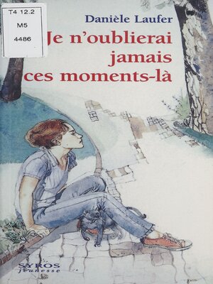 cover image of Je n'oublierai jamais ces moments-là
